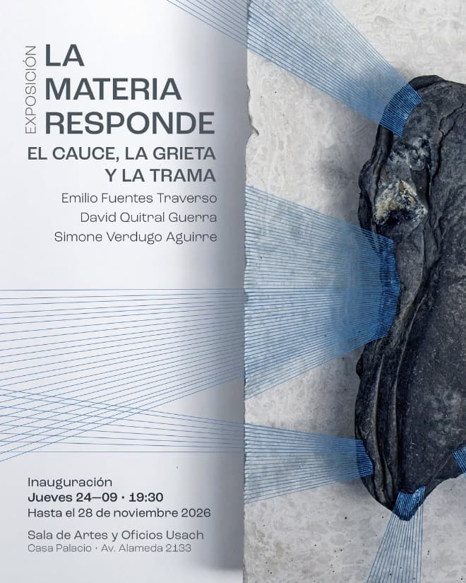 La materia responde: el cauce, la grieta y la trama